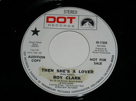 Roy Clark Then She&#39;s A Lover Say Amen 45 Rpm Record Vintage Dot Label Promo - £13.57 GBP