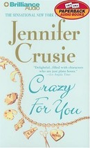 Crazy For You Crusie, Jennifer and Burr, Sandra - $15.75