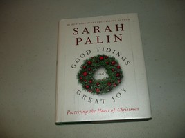 SIGNED Sarah Palin Good Tidings and Great Joy (Hardcover, 2013) Like New, 1st - £11.72 GBP