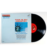 Robert Shaw - This Is My Country (1963) Vinyl LP • Patriotic, America, A... - $14.61
