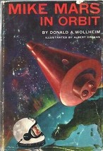 Mike Mars In Orbit By Donald A Wollheim Doubleday Hc 1961 [Hardcover] Donald A. - £46.69 GBP