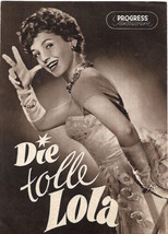 Die Tolle Lola Movie Brochure  Vintage 1954 Staal Deppe - £9.16 GBP