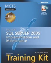 MCTS Self-Paced Training Kit (Exam 70-431): Microsoft SQL Server 2005 Implementa - £4.73 GBP