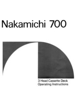 Nakamichi 700 Cassette Deck Owners Instruction Manual - £16.70 GBP