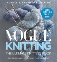 Vogue Knitting Ser.: Vogue Knitting Ultimate Knitting Bo-N/R by Knitting Mag... - £21.03 GBP