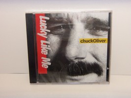 Cd - Chuck Oliver &quot;Lucky Like Me&quot; 1999 - $14.80