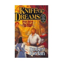 Knife of Dreams (The Wheel of Time, Book 11) Robert Jordan - $48.00