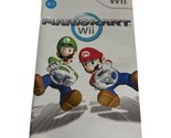 Mario Kart Wii (Nintendo Wii, 2008) w/ Manual Video Game - $40.21