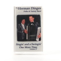 Singin &amp; a Swingin One More Time - Herman Dinges Polka &amp; Variety Band Cassette - £14.16 GBP