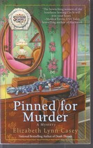 Casey, Elizabeth Lynn - Pinned For Murder - Southern Sewing Circle Mystery - £2.34 GBP