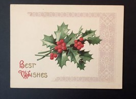 Antique Best Wishes Merry Christmas Embossed Card Holly Berries  Early 1900s - £6.25 GBP