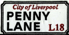 Road Sign L18 Penny Lane 2019 Embroidered IRON/SEW On Patch Liverpool Beatles - £3.97 GBP