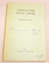 Josephine Bell Adventure With Crime First Edition Rare Advance Proof Mystery - £35.37 GBP