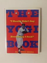 The Yogi Book I Really Didn&#39;t Say Everything I Said by Yogi Berra - £4.49 GBP