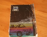 1993 Chevrolet Astro Van Owner&#39;s Manual [Paperback] Chevrolet - $48.99