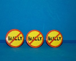 LOT OF 3: NO &quot;BULLY&quot; BUTTON PINS/ LAPEL/HAT PIN ( NO BULLYING) NEW - £2.34 GBP