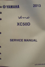 2013 Yamaha VINO XC50D Repair Service Shop Manual OEM LIT-11616-26-07 - $24.99