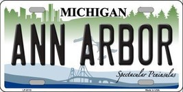 Ann Arbor Michigan Metal Novelty License Plate LP-6110 - $18.95