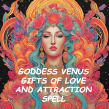 50-200X COVEN MANY GIFTS OF VENUS LOVE BEAUTY ATTRACTION PROTECTION MAGICK  image 2
