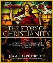 The Story of Christianity : A Chronicle of Christian Civilization from... - £9.66 GBP