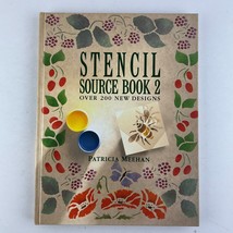 Stencil Source Book 2: Over 200 New Designs Hardcover Book by Patricia Meehan - £6.99 GBP