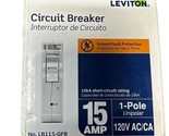 NEW Leviton Circuit Breaker 15 Amp 1 Pole 120V AC/CA LB115-GFR - £26.43 GBP