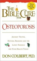 The Bible Cure for Osteoporosis: Ancient Truths, Natural Remedies and the Latest - £3.56 GBP