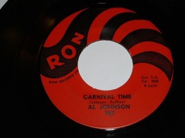 Al Johnson Carnival Time Good Lookin 45 Rpm Record Vinyl RON Label 967 VG++ - £78.68 GBP
