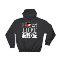 I Love My Hot Jordanian Husband : Gift Hoodie Jordan Flag Country Valentines Day - £28.31 GBP
