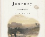 The Long Lost Journey: A Novel by Jennifer Potter / 1990 Hardcover - $4.55
