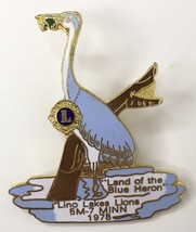 Lions Club Lino Lakes Land of the Blue Heron 1978 Minnesota Lapel Pin - £8.49 GBP