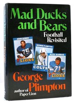 George. Plimpton Mad Ducks And Bears 1st Edition 1st Printing - £40.67 GBP