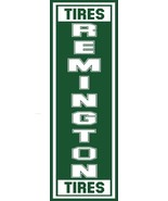 Remington Tires Metal Advertising Sign 30&quot; by 10&quot; - £63.26 GBP