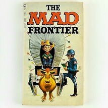 The Mad Frontier Paperback by William M. Gaines Albert B. Feldstein - £12.78 GBP