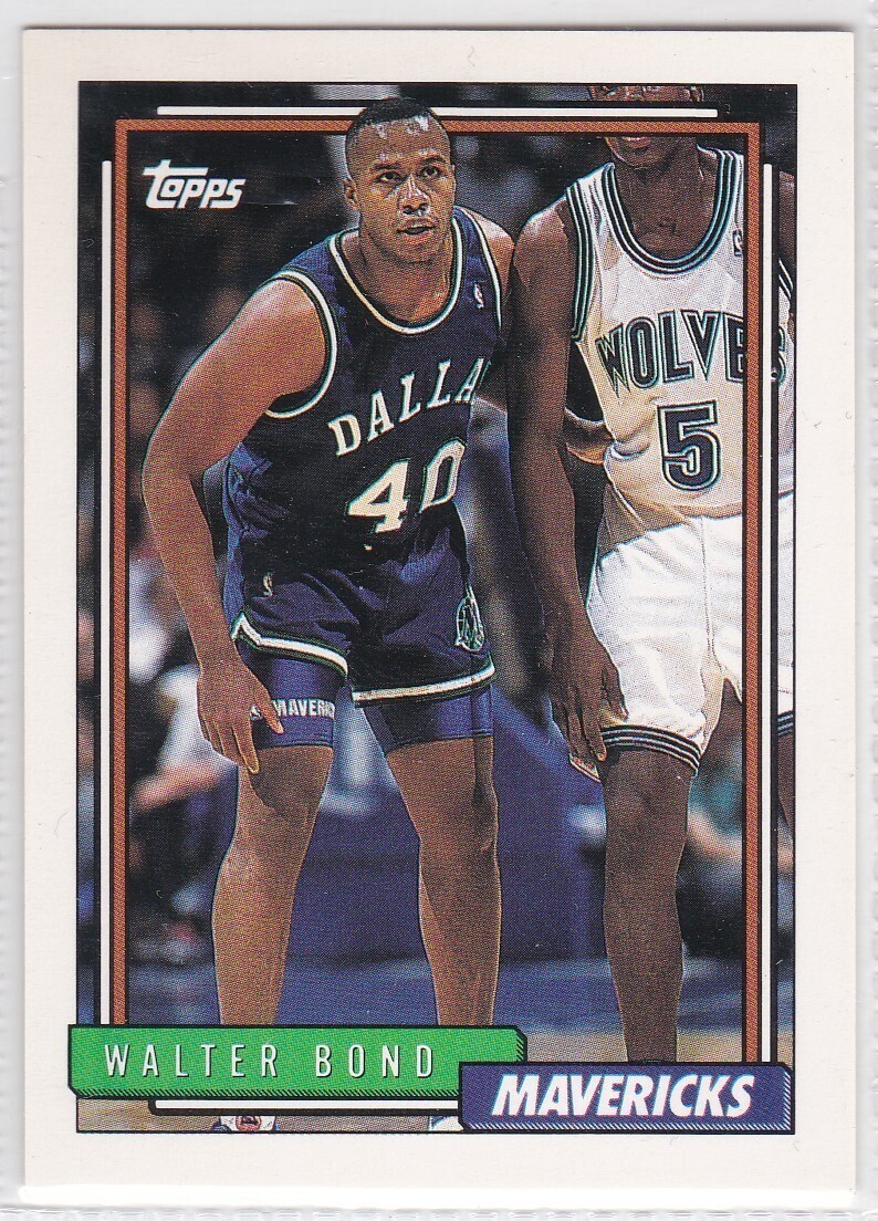 M) 1992-93 Topps Basketball Trading Card - Walter Bond #339 - $1.97