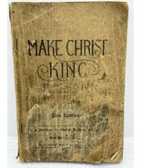 Antique 1912 Gospel Songbook MAKE CHRIST KING Worship Glad Tidings Co Bi... - £21.88 GBP