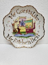 &quot;My guest like my kitchen best&quot; plate - $14.00