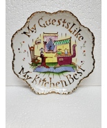 &quot;My guest like my kitchen best&quot; plate - $14.00