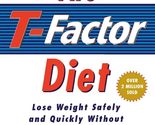 The T-Factor Diet [Paperback] Katahn Ph.D., Martin - $2.93
