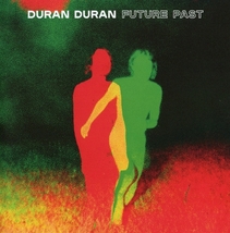 Duran Duran – Future Past + 3 extra tracks [2021, AUDIO CD] - £9.65 GBP