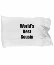 Worlds Best Cousin Pillowcase Funny Gift Idea for Bed Body Pillow Cover Case Set - £17.38 GBP