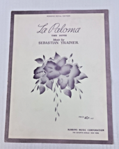 LA PALOMA  (The Dove)  Music by Sebastain Yradier Vintage Sheet Music 1926 - £4.63 GBP
