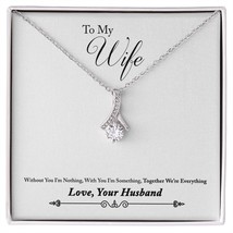 To My Wife Together We&#39;re Everything Alluring Ribbon Necklace Message Card - £53.40 GBP+