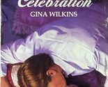 Cause for Celebration (Harlequin Temptation #212) by Gina Wilkins - £2.72 GBP