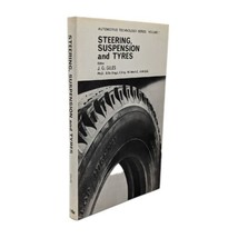 Automotive Technology Volume 1 Steering, Suspension And Tyres, J. G. Gil... - £22.89 GBP