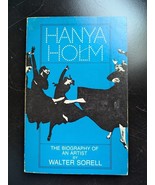 Hanya Holm: The Biography of an Artist by Walter Sorell - USED PAPERBACK - $11.99