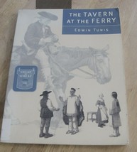 Tavern at the Ferry by Edwin Tunis (2002, Trade Paperback) - £11.75 GBP
