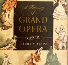 A Treasury Of Grand Opera 1946 1st Edition Songbook Illustrated History PB LGMAG - £55.81 GBP