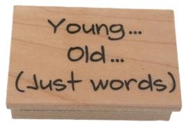 Hero Arts Rubber Stamp Young Old Just Words Birthday Card Words Humor Funny Age - £5.58 GBP