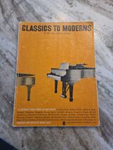 Classics to Moderns : In the Intermediate Grades, Paperback by Agay, Den... - $4.95